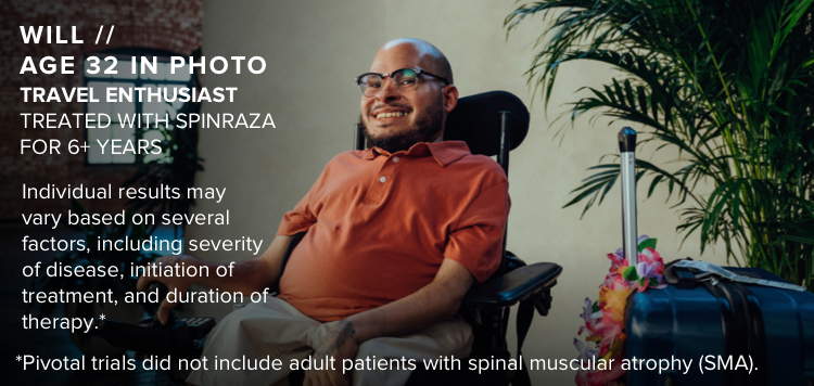 Will, age 32 in photo, sitting in a power chair. Has SMA and has been treated with SPINRAZA for 6+ years.